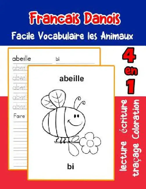 Francais Danois Facile Vocabulaire les Animaux: De base Français Danois ...