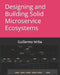Designing and Building Solid Microservice Ecosystems by Guillermo Leo Wrba