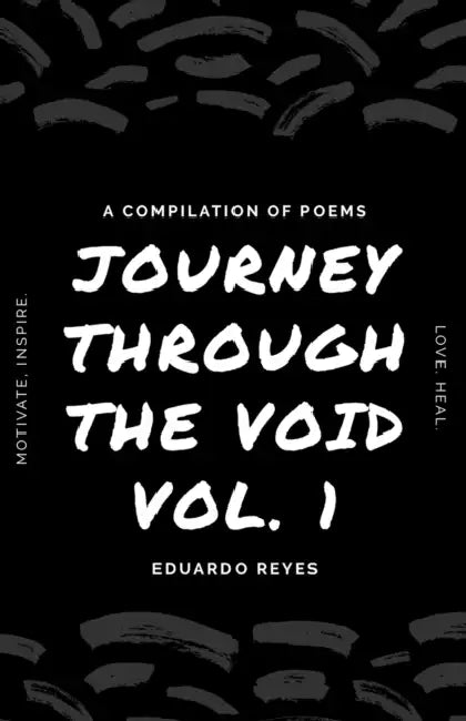 Journey Through The Void by Eduardo Reyes