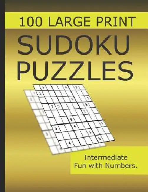 Sudoku Puzzles 100 Large Print: Fun With Numbers, Intermediate Puzzles by Tomger Puzzle Books