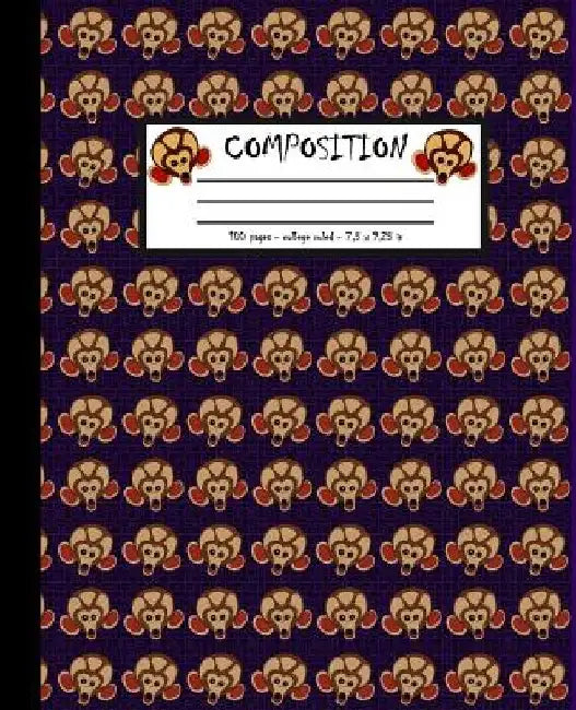 Composition: 100 pages college ruled 7.5 x 9.25 in by Screaming Monkey Notebooks