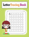Letter Tracing Book: Learn How to Write Alphabet A to Z Uppercase and Lowercase Letters (Volume 2) by Nina Noosita