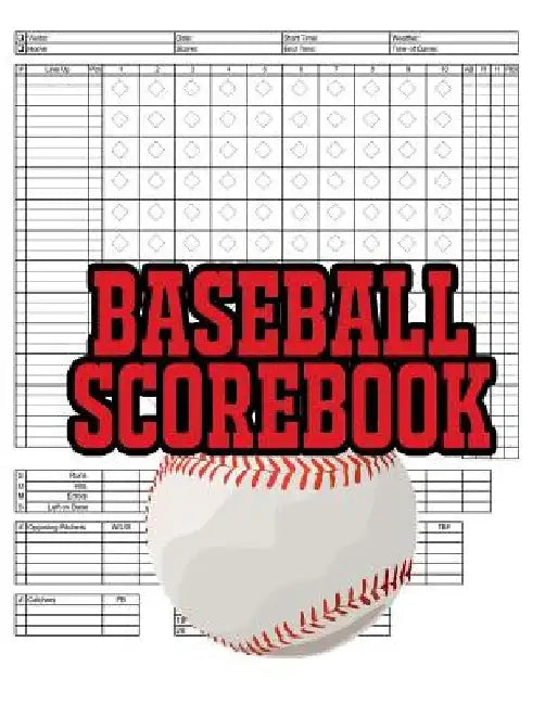 Baseball Scorebook: 100 Scoring Sheets For Baseball and Softball Games, Glover's Scorebooks, Large (8.5X 11) by Na Sr
