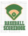 Baseball Scorebook: 100 Scoring Sheets For Baseball and Softball Games, Glover's Scorebooks, Large (8.5X 11) by Na Sr