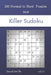Killer Sudoku - 200 Normal to Hard Puzzles 9x9 vol.10 by David Smith
