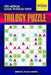 Trilogy Puzzle: 250 Medium Logic Puzzles 10x10 by Mindful Puzzle Books