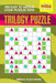 Trilogy Puzzle: 250 Easy to Medium Logic Puzzles 10x10 by Mindful Puzzle Books