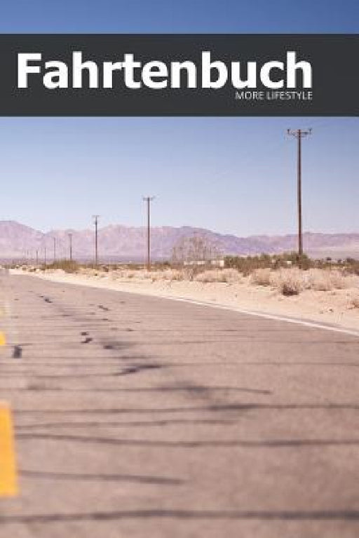 Fahrtenbuch: Fahrten, - und Tankbuch für mehr als 1800 Einträge - Klein & Kompakt ca. A5 by More Lifestyle