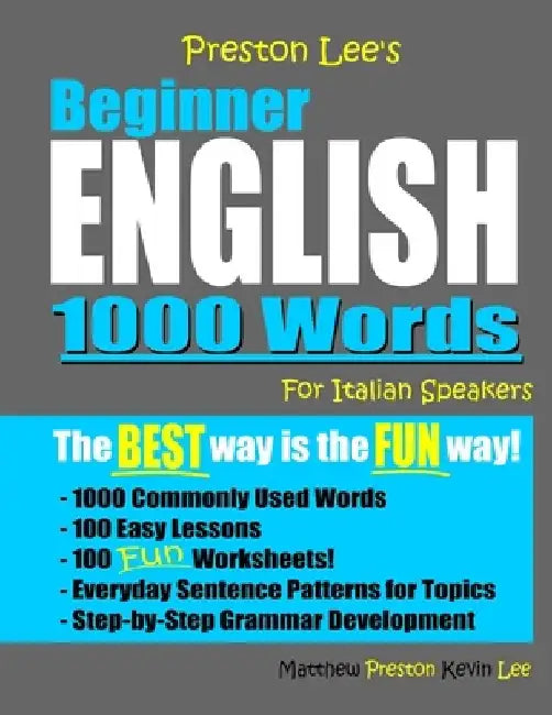 Preston Lee's Beginner English 1000 Words For Italian Speakers by Matthew Preston