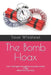 The Bomb Hoax: How 3 teenagers managed to evacuate a village Based on a true story by Trevor Whitehead