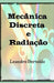 Mecânica Discreta e Radiação by Bertoldo, Leandro