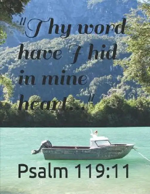 "Thy word have I hid in mine heart...": Psalm 119:11 by Timely