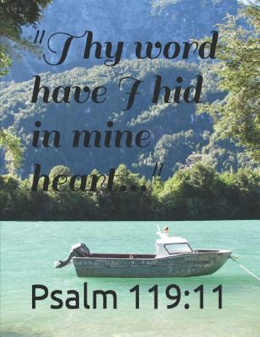 "Thy word have I hid in mine heart...": Psalm 119:11 by Timely