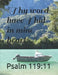 "Thy word have I hid in mine heart...": Psalm 119:11 by Timely