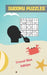 Sudoku Puzzles: TRAVEL POCKET SIZE EDITION. ANSWER KEYS INCLUDED. Three Difficulty Levels: Easy, Medium and Hard. TONS OF FUN. EASY-TO by Inspired Puzzles