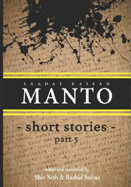 Manto: Short Stories 5 by Shiv Seth