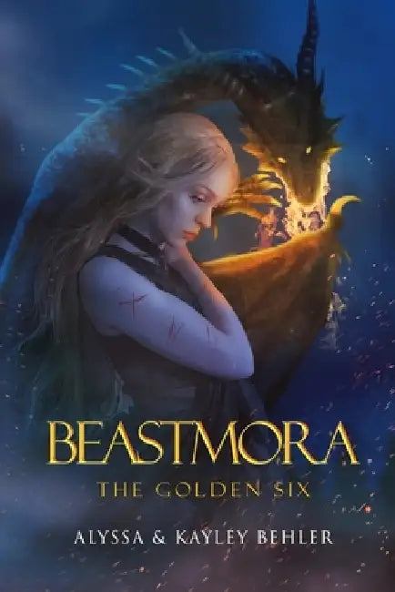 Beastmora: The Golden Six by Alyssa Behler