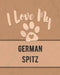 I Love My German Spitz: For the Pet You Love, Track Vet, Health, Medical, Vaccinations and More in this Book by Mike Dogs
