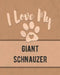 I Love My Giant Schnauzer: For the Pet You Love, Track Vet, Health, Medical, Vaccinations and More in this Book by Mike Dogs