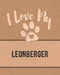 I Love My Leonberger: For the Pet You Love, Track Vet, Health, Medical, Vaccinations and More in this Book by Mike Dogs