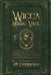 Wicca Herbal Magic: A little Encyclopedia of 25 Different Herbs and Plants Used by Modern Wiccan and Witchcraft Adepts for Magic Rituals a by Joy Cunningham