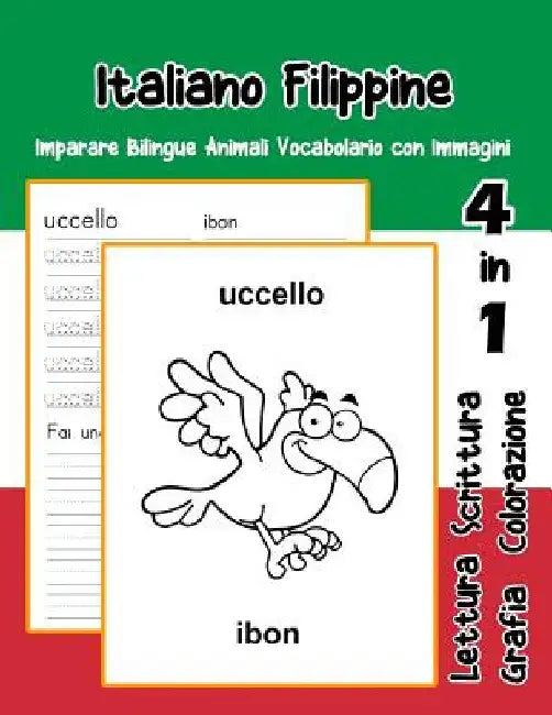 Italiano Filippine Imparare Bilingue Animali Vocabolario con Immagini: Italian filipino dizionario per bambini delle elementari a1 a2 ba b2 c1 c2 by Trentini, Adolfa