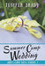 Summer Camp Wedding by Jenifer Brady