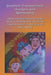 Quantum Transactional analysis and Spirituality: About transforming towards more autonomy and attaining freedom, About creating your own reality by Anne Wuyts