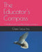 The Educator's Compass: A Weekly Lunch Time Bible Study Curriculum by Feyi Obamehinti