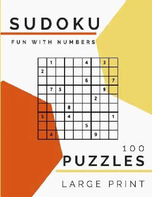 Sudoku Puzzles 100 Large Print: Fun With Numbers, Hard by Tomger Puzzle Books