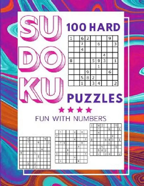 Sudoku Puzzles 100 Large Print: Fun With Numbers, Hard by Tomger Puzzle Books