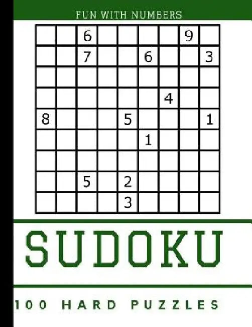 Sudoku Puzzles 100 Large Print: Fun With Numbers, Hard by Tomger Puzzle Books