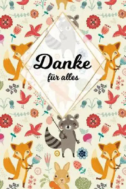 Danke für alles: Tolles Geschenk für alle Erzieher, Lehrer und jeden dem du einfach danke sagen möchtest, Notizbuch mit 120 Seiten als by Co, Rockreddiamond