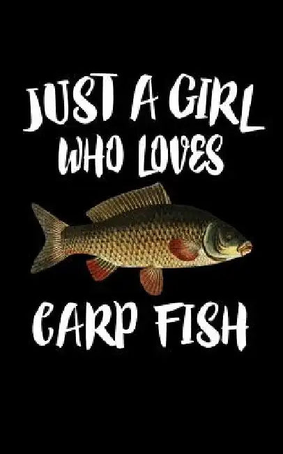 Just A Girl Who Loves Carp Fish: Animal Nature Collection by Marko Marcus