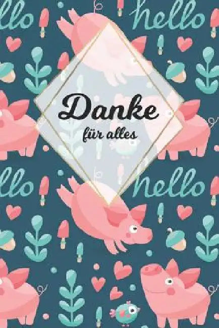 Danke für alles: Tolles Geschenk für alle Erzieher, Lehrer und jeden dem du einfach danke sagen möchtest, Notizbuch mit 120 Seiten als by Co, Rockreddiamond