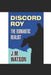 Discord Roy: The Romantic Realist by J. M. Watson
