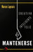 Mantenerse Creativo, Inteligente Y Feliz by Marcus Lapraxis