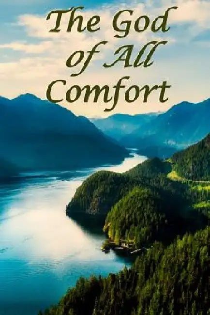 The God of All Comfort: Bible Promises to Comfort Women (Joy Reclaimed) by Journal with Purpose