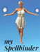 My Spellbinder: Write your own spells, Grimoire spell paper 7.44x9.69 200 pages by Br Tistic