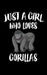 Just A Girl Who Loves Gorillas: Animal Nature Collection by Marko Marcus