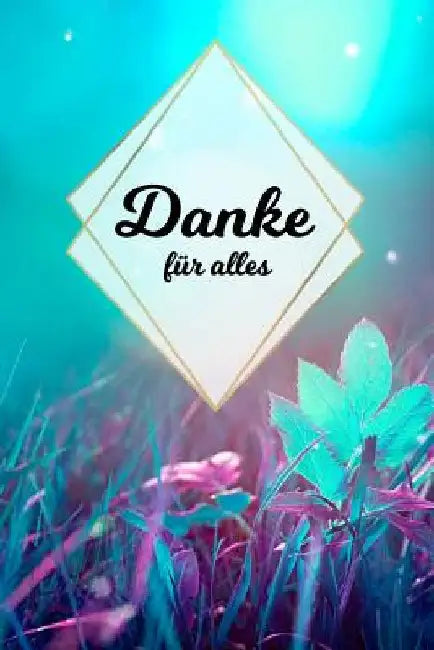 Danke für alles: Tolles Geschenk für alle Erzieher, Lehrer und jeden dem du einfach danke sagen möchtest, Notizbuch mit 120 Seiten als Softcover, 6x9i by Co, Rockreddiamond