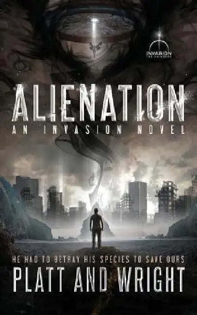 Alienation: An Invasion Novel by David W. Wright
