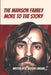 The Manson Family: More to the Story by H. Allegra Lansing