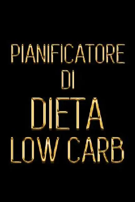 Pianificatore di Dieta Low Carb: Guardi 5 anni più giovane progettando i vostri pasti bassi di Carb per 90 giorni nero & oro Giornale quotidiano dell' by Blokzan Ink