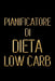 Pianificatore di Dieta Low Carb: Guardi 5 anni più giovane progettando i vostri pasti bassi di Carb per 90 giorni nero & oro Giornale quotidiano dell' by Blokzan Ink