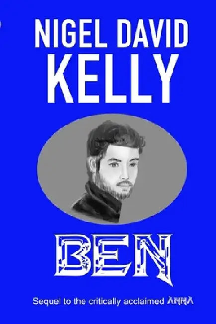 Ben by Nigel David Kelly