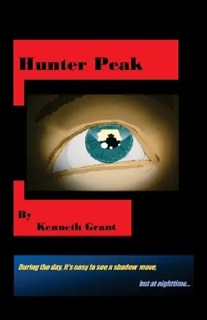 Hunter Peak by Kenneth Grant