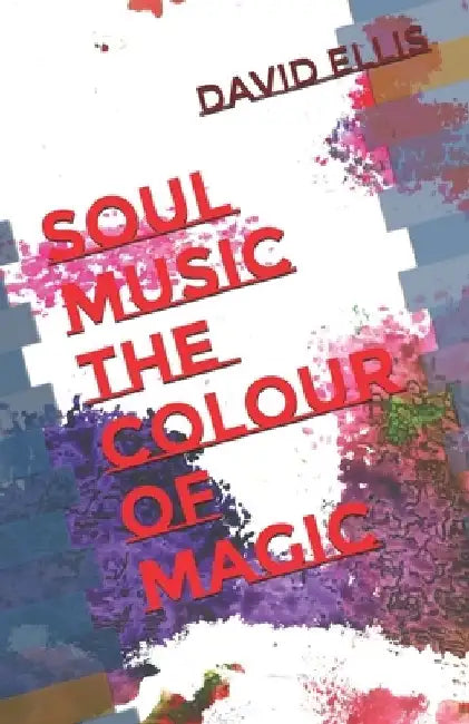 Soul Music The Colour Of Magic by Vijaya Gowrisankar