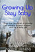 Growing up Sissy Baby by Andrew Stephens
