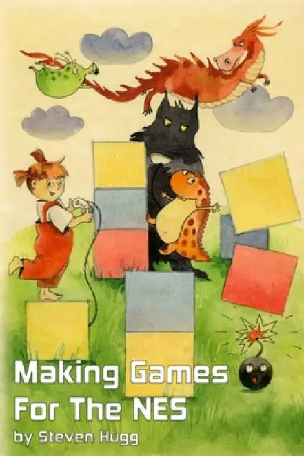 Making Games for the NES by Steven Hugg